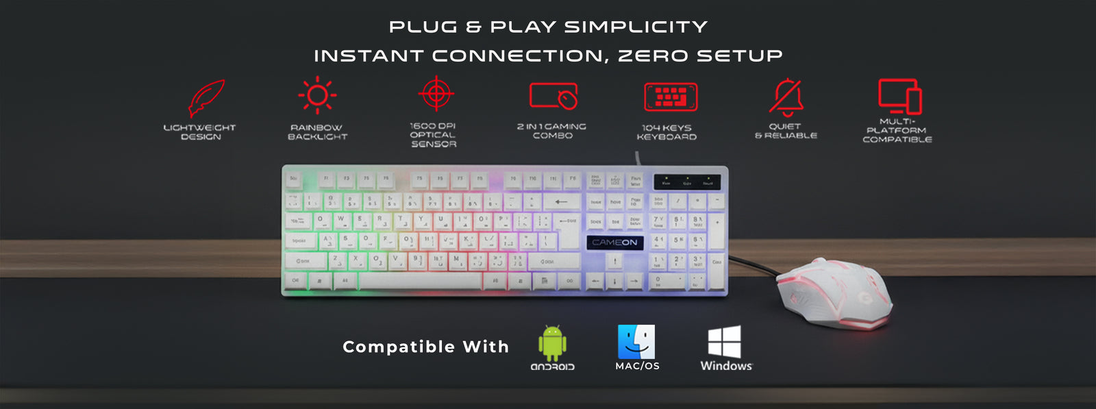 Front view of GAMEON DOMINION Series GO21KM-W RGB Wired Keyboard & Mouse Combo showcasing plug-and-play simplicity. Highlights include lightweight design, rainbow backlight, 1600 DPI optical sensor, 104 keys, and quiet reliable performance - compatible with Android, macOS, and Windows.